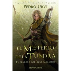 EL MISTERIO DE LA TUNDRA (EL SENDERO DEL GUARDABOSQUES, LIBRO 3)