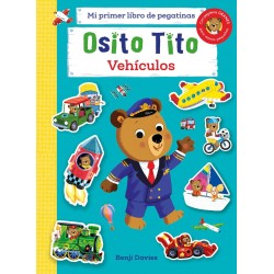 OSITO TITO - VEHICULOS - MI PRIMER LIBRO DE PEGATINAS