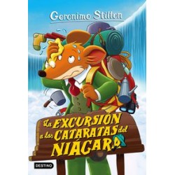 GERONIMO STILTON 46 - LA EXCURSION A LAS CATARATAS DEL NIAGARA