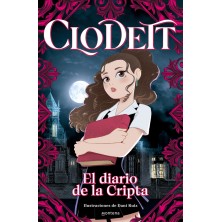CLODETT EL DIARIO DE LA CRIPTA