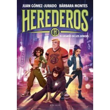 HEREDEROS 1 EL LEGADO DE LOS HEROES