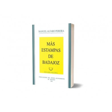 MAS ESTAMPAS DE BADAJOZ