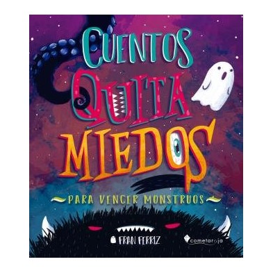 CUENTOS QUITA MIEDOS