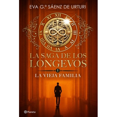 LA SAGA DE LOS LONGEVOS 1 LA VIEJA FAMILIA