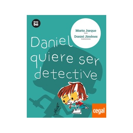 DANIEL QUIERE SER DETECTIVE BAMBU 6AÑOS