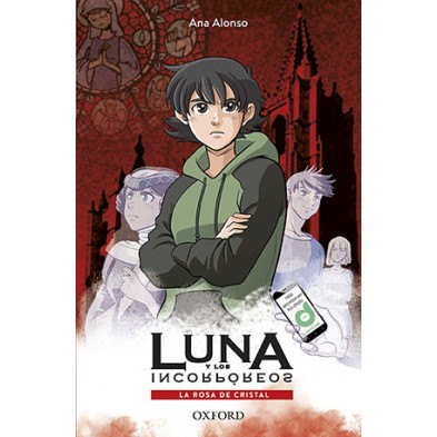 LUNA Y LOS INCORPOREOS 2 LA ROSA DE CRISTAL