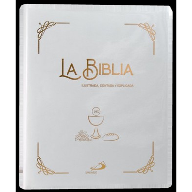 LA BIBLIA (ILUSTRADA,CONTADA Y EXPLICADA) CON SOBRECUBIERTA