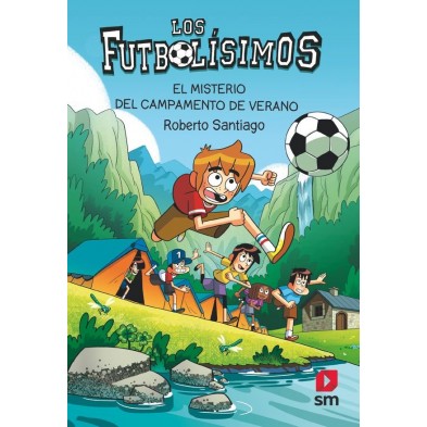FUTBOLISIMOS 27 EL MISTERIO DEL CAMPAMENTO DE VERANO