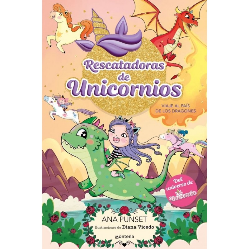 RESCATADORAS DE UNICORNIOS 6 VIAJE AL PAIS DE LOS DRAGONES