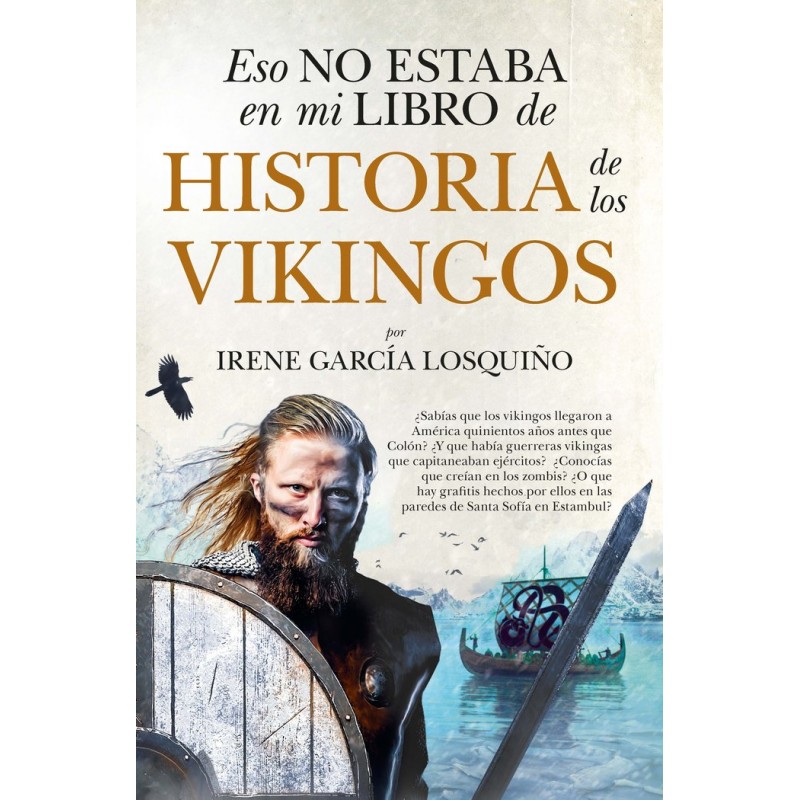 ESO NO ESTABA EN MI LIBRO DE HISTORIA DE LOS VIKINGOS