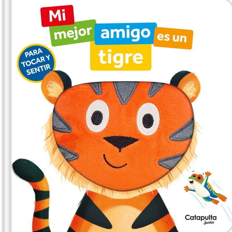 MI MEJOR AMIGO ES UN TIGRE