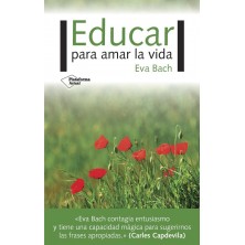 EDUCAR PARA AMAR LA VIDA