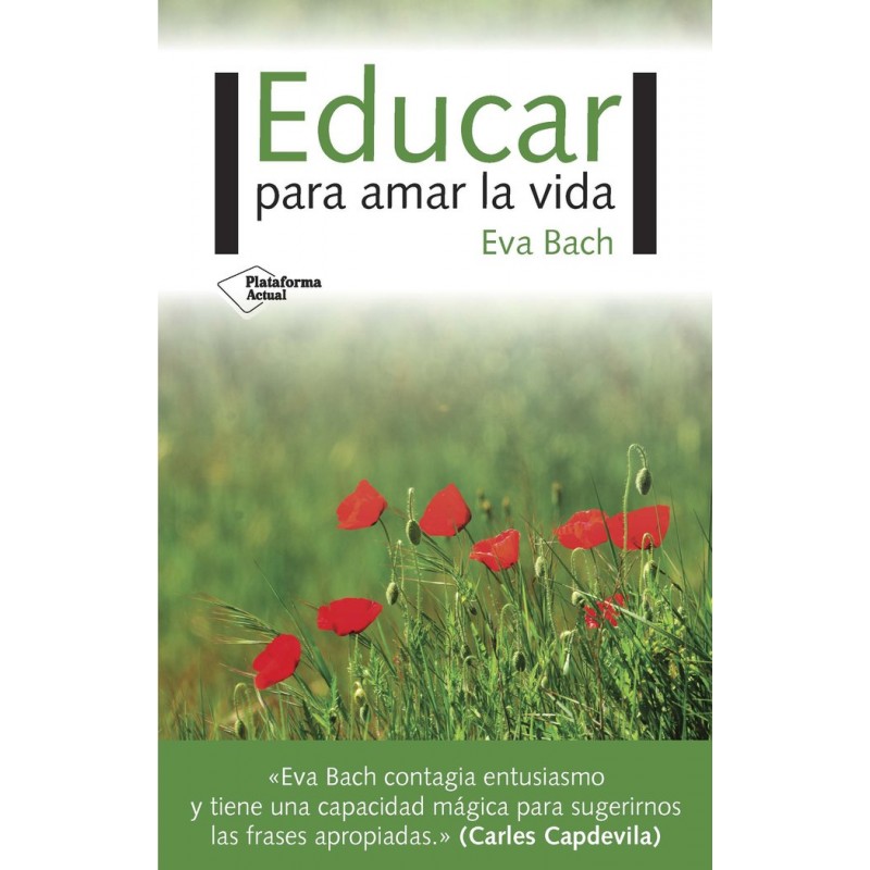 EDUCAR PARA AMAR LA VIDA