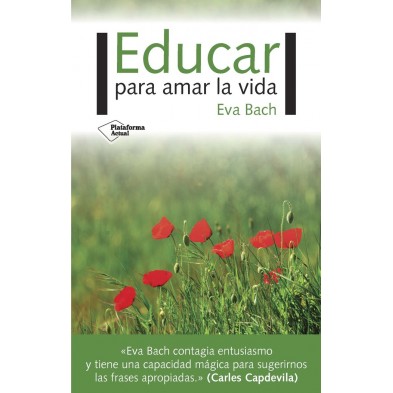 EDUCAR PARA AMAR LA VIDA