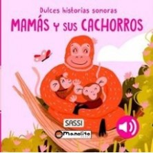 MAMAS Y SUS CACHORROS LIBRO CON SONIDO