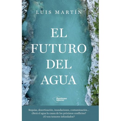 EL FUTURO DEL AGUA
