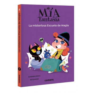 MIA FANTASIA 8 LA MISTERIOSA ESCUELA DE MAGIA