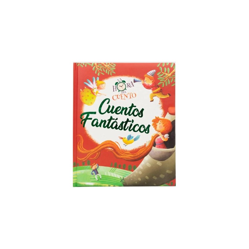 LA HORA DEL CUENTO - CUENTOS FANTÁSTICOS