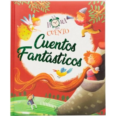 LA HORA DEL CUENTO - CUENTOS FANTÁSTICOS