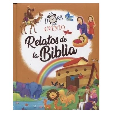 LA HORA DEL CUENTO - RELATOS DE LA BIBLIA