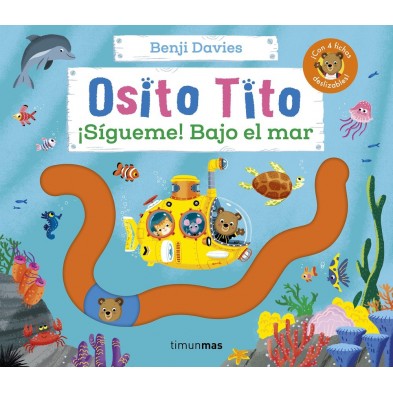 OSITO TITO SIGUEME BAJO EL MAR