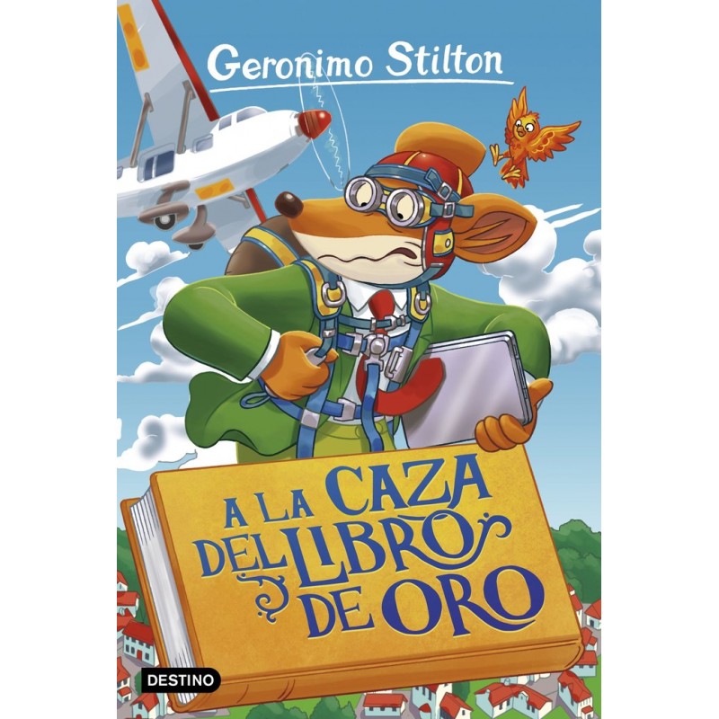 GERONIMO STILTON 71 A LA CAZA DEL LIBRO DE ORO