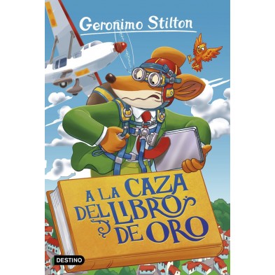 GERONIMO STILTON 71 A LA CAZA DEL LIBRO DE ORO