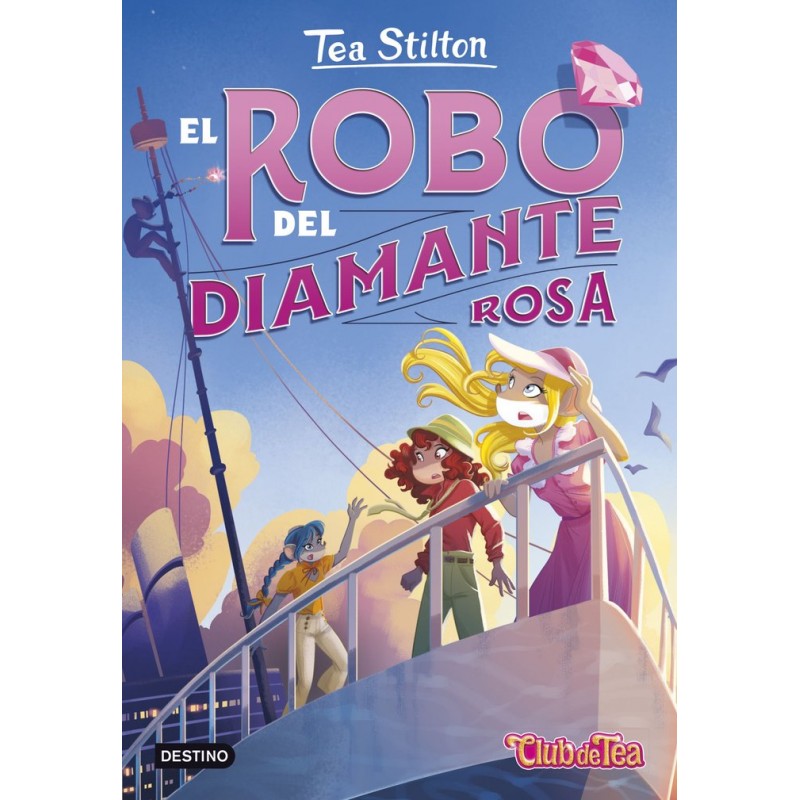 TEA STILTON 53 EL ROBO DEL DIAMANTE ROSA