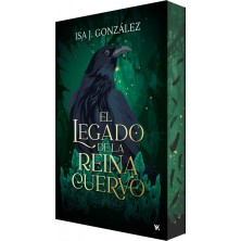 EL LEGADO DE LA REINA CUERVO
