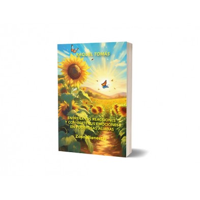 ENTRENA TUS REACCIONES Y CONVIERTE TUS EMOCIONES EN PODEROSAS ALIADAS