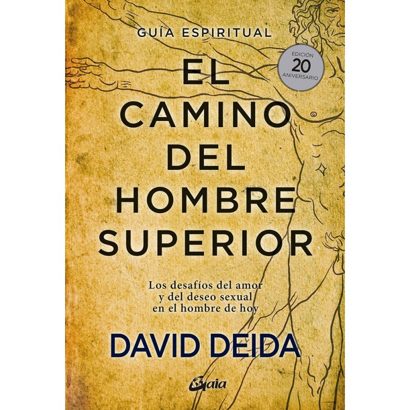 CAMINO DEL HOMBRE SUPERIOR GUIA ESPIRITUAL