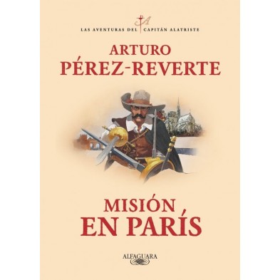 MISION EN PARIS LAS AVENTURAS DEL CAPITAN ALATRISTE 8