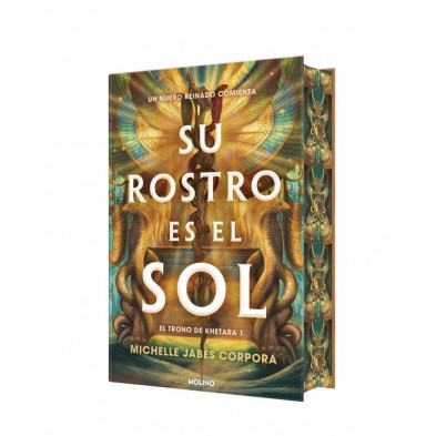 SU ROSTRO ES EL SOL EL TRONO DE KHETARA 1