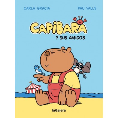 LAS AVENTURAS DE CAPIBARA Y SUS AMIGOS 1
