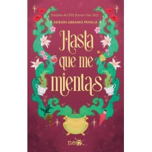 HASTA QUE ME MIENTAS