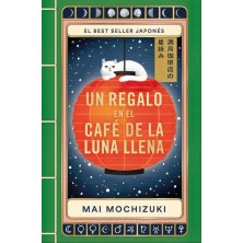 UN REGALO EN EL CAFE DE LA LUNA LLENA
