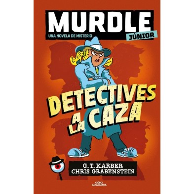 MURDLE JUNIOR LA NOVELA 1 DETECTIVES A LA CAZA