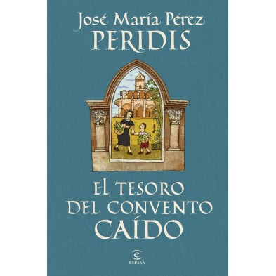 EL TESORO DEL CONVENTO CAIDO