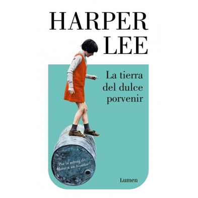 LA TIERRA DEL DULCE PORVENIR