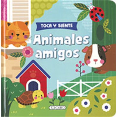 TOCA Y SIENTE ANIMALES AMIGOS