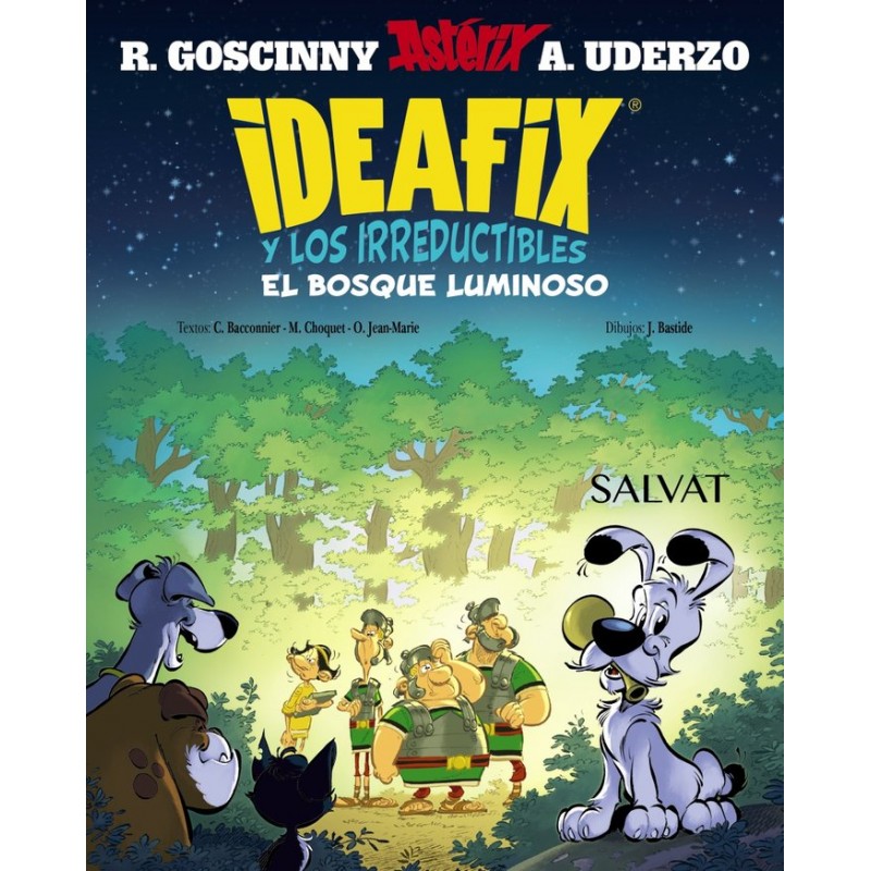 IDEAFIX Y LOS IRREDUCTIBLES 6 EL BOSQUE LUMINOSO