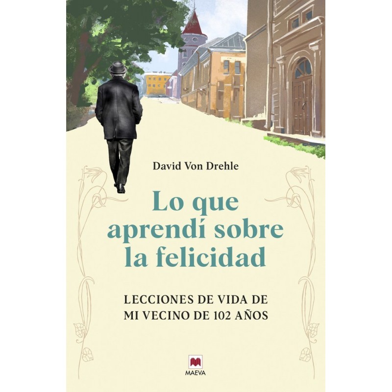 LO QUE APRENDI SOBRE LA FELICIDAD