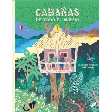 CABAÑAS DE TODO EL MUNDO