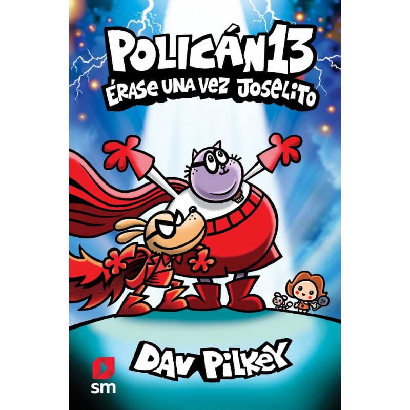 POLICAN 13 ERASE UNA VEZ JOSELITO
