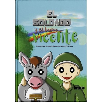 EL SOLDADO Y EL BURRO VICENTE
