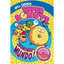SUPER DONUTS CONQUISTAR EL MUNDO