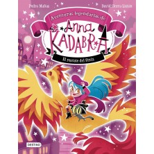 ANNA KADABRA AVENTURAS LEGENDARIAS 4 EL RESCATE DEL FENIX