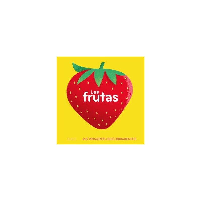 PRIMEROS DESCUBRIMIENTOS FRUTAS