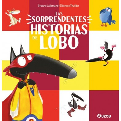 LAS SORPRENDENTES HISTORIAS DE LOBO