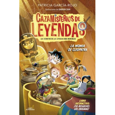 CAZAMISTERIOS DE LEYENDAS 2 LA MOMIA DE CLEOPATRA